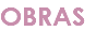 OBRAS