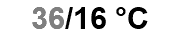 36/16 °C
